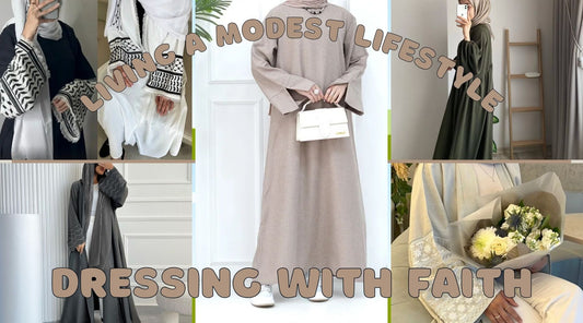 Living a Modest Lifestyle: Tips for Dressing with Faith and Style