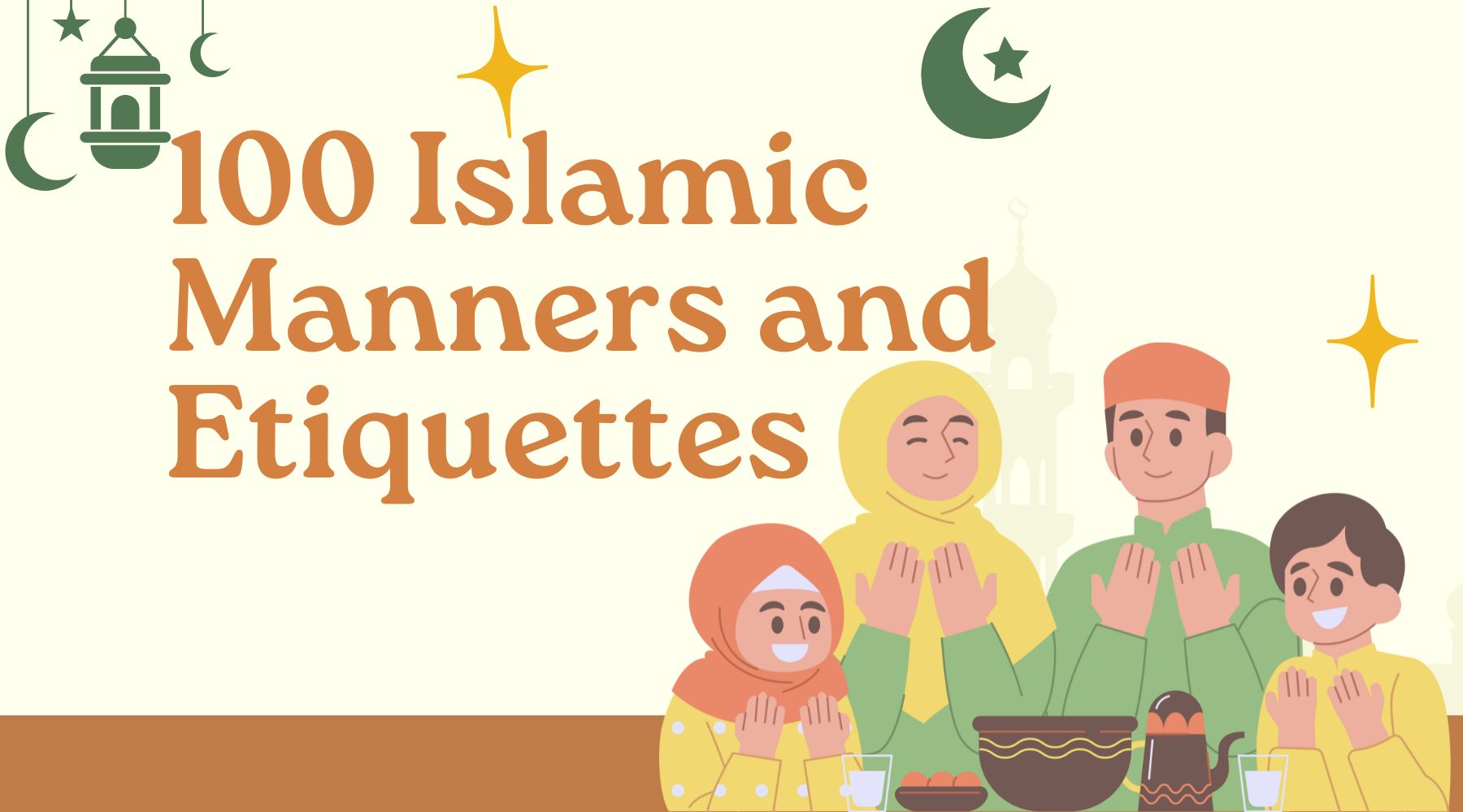 100 Islamic Manners: Incorporate Sunnah into Daily Life – Hikmah Boutique