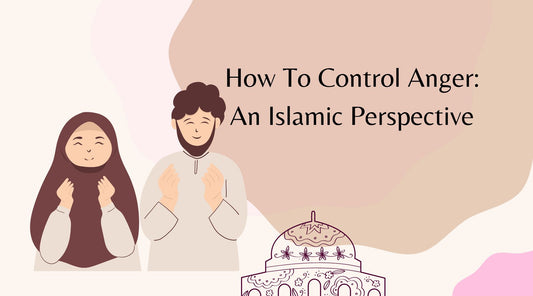 Discover effective strategies to control anger from an Islamic perspective. Learn about Quranic verses, Hadiths, practical tips, and the spiritual rewards of managing anger as taught by Islam.