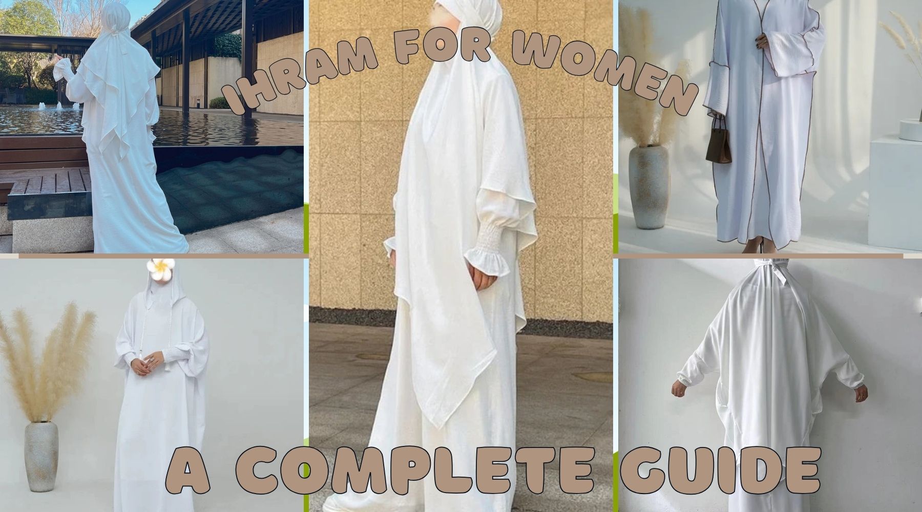Ihram for Women: A Complete Guide for Hajj and Umrah | Hikmah Boutique