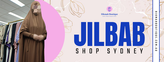 Jilbab Shop Sydney: Discover the Latest Trends in Modest Fashion