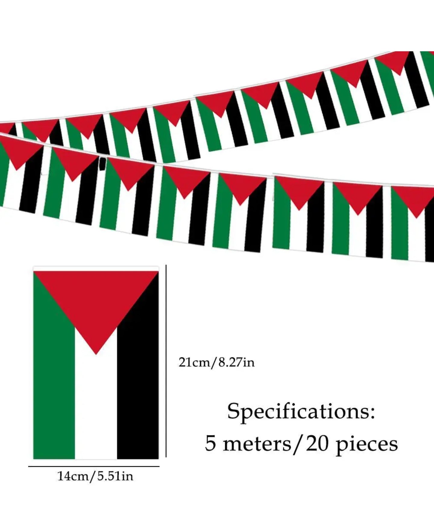 Elevate your celebrations with our Palestine Bunting Flags from Hikmah Boutique. This set of 20 flags, each measuring 21cm x 14cm, spans 5 meters, offering a vivid representation of Palestinian heritage. Crafted for authenticity and durability, make a powerful statement at your events—order now!